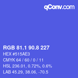 カラーコード: RGB 81.1 90.8 227 | qconv.com