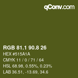 カラーコード: RGB 81.1 90.8 26 | qconv.com