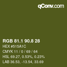 Color code: RGB 81.1 90.8 28 | qconv.com