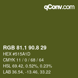 カラーコード: RGB 81.1 90.8 29 | qconv.com