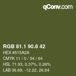 Color code: RGB 81.1 90.8 42 | qconv.com