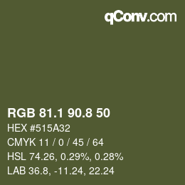 Color code: RGB 81.1 90.8 50 | qconv.com