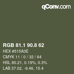 カラーコード: RGB 81.1 90.8 62 | qconv.com