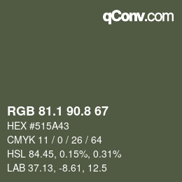 カラーコード: RGB 81.1 90.8 67 | qconv.com
