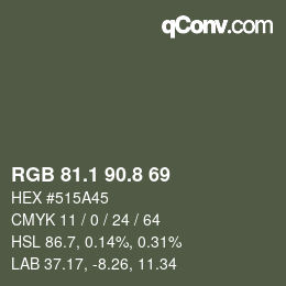 Color code: RGB 81.1 90.8 69 | qconv.com