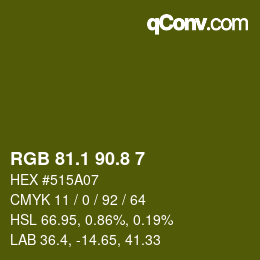 カラーコード: RGB 81.1 90.8 7 | qconv.com