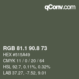 Color code: RGB 81.1 90.8 73 | qconv.com
