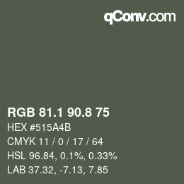 カラーコード: RGB 81.1 90.8 75 | qconv.com