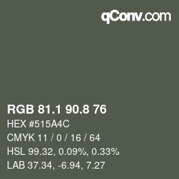 Color code: RGB 81.1 90.8 76 | qconv.com