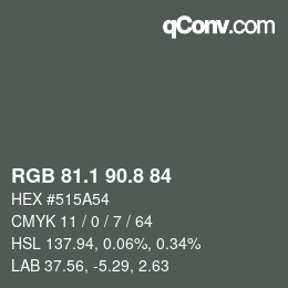 Color code: RGB 81.1 90.8 84 | qconv.com