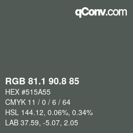 カラーコード: RGB 81.1 90.8 85 | qconv.com