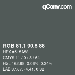 Color code: RGB 81.1 90.8 88 | qconv.com