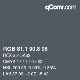 Color code: RGB 81.1 90.8 98 | qconv.com