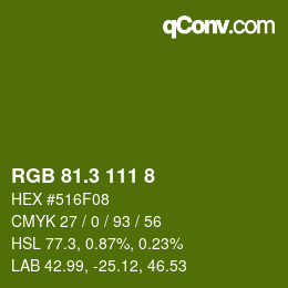 カラーコード: RGB 81.3 111 8 | qconv.com