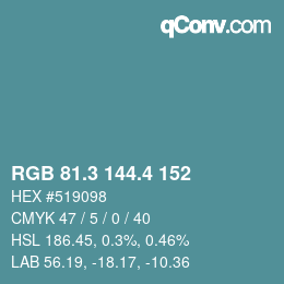 カラーコード: RGB 81.3 144.4 152 | qconv.com
