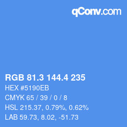 カラーコード: RGB 81.3 144.4 235 | qconv.com