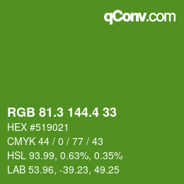 カラーコード: RGB 81.3 144.4 33 | qconv.com