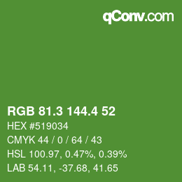 カラーコード: RGB 81.3 144.4 52 | qconv.com
