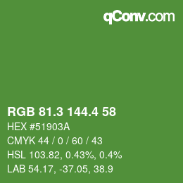 カラーコード: RGB 81.3 144.4 58 | qconv.com