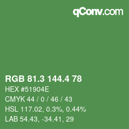 カラーコード: RGB 81.3 144.4 78 | qconv.com