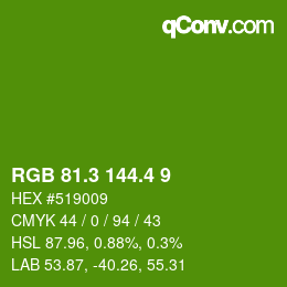 カラーコード: RGB 81.3 144.4 9 | qconv.com