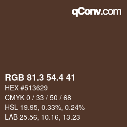 カラーコード: RGB 81.3 54.4 41 | qconv.com