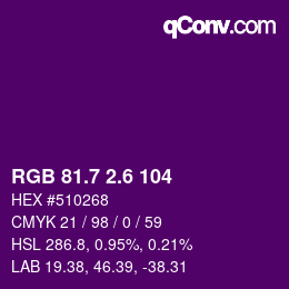 カラーコード: RGB 81.7 2.6 104 | qconv.com