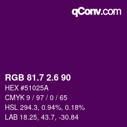 カラーコード: RGB 81.7 2.6 90 | qconv.com