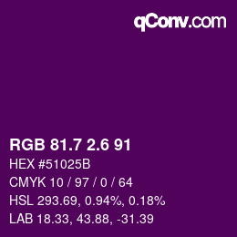カラーコード: RGB 81.7 2.6 91 | qconv.com