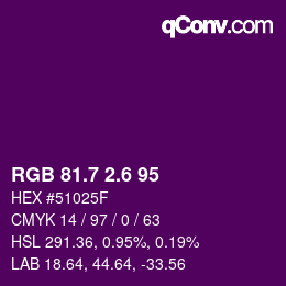 カラーコード: RGB 81.7 2.6 95 | qconv.com