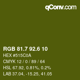 カラーコード: RGB 81.7 92.6 10 | qconv.com