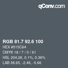 カラーコード: RGB 81.7 92.6 100 | qconv.com