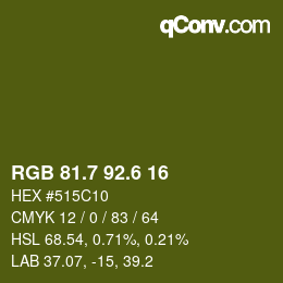 カラーコード: RGB 81.7 92.6 16 | qconv.com