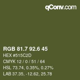 カラーコード: RGB 81.7 92.6 45 | qconv.com