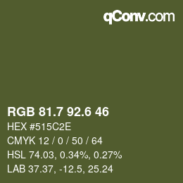 カラーコード: RGB 81.7 92.6 46 | qconv.com