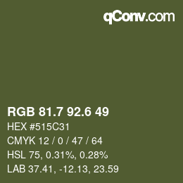 カラーコード: RGB 81.7 92.6 49 | qconv.com