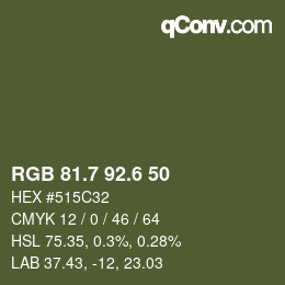 カラーコード: RGB 81.7 92.6 50 | qconv.com