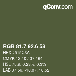 カラーコード: RGB 81.7 92.6 58 | qconv.com