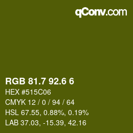 カラーコード: RGB 81.7 92.6 6 | qconv.com