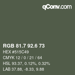 カラーコード: RGB 81.7 92.6 73 | qconv.com