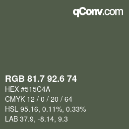カラーコード: RGB 81.7 92.6 74 | qconv.com