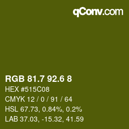 カラーコード: RGB 81.7 92.6 8 | qconv.com