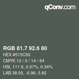 カラーコード: RGB 81.7 92.6 80 | qconv.com