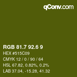 カラーコード: RGB 81.7 92.6 9 | qconv.com