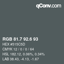 カラーコード: RGB 81.7 92.6 93 | qconv.com