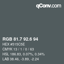 カラーコード: RGB 81.7 92.6 94 | qconv.com
