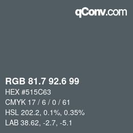 カラーコード: RGB 81.7 92.6 99 | qconv.com