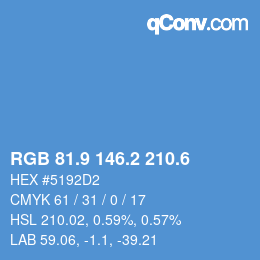カラーコード: RGB 81.9 146.2 210.6 | qconv.com