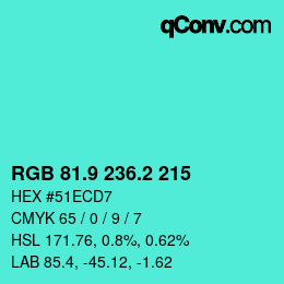 カラーコード: RGB 81.9 236.2 215 | qconv.com