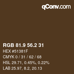 Color code: RGB 81.9 56.2 31 | qconv.com